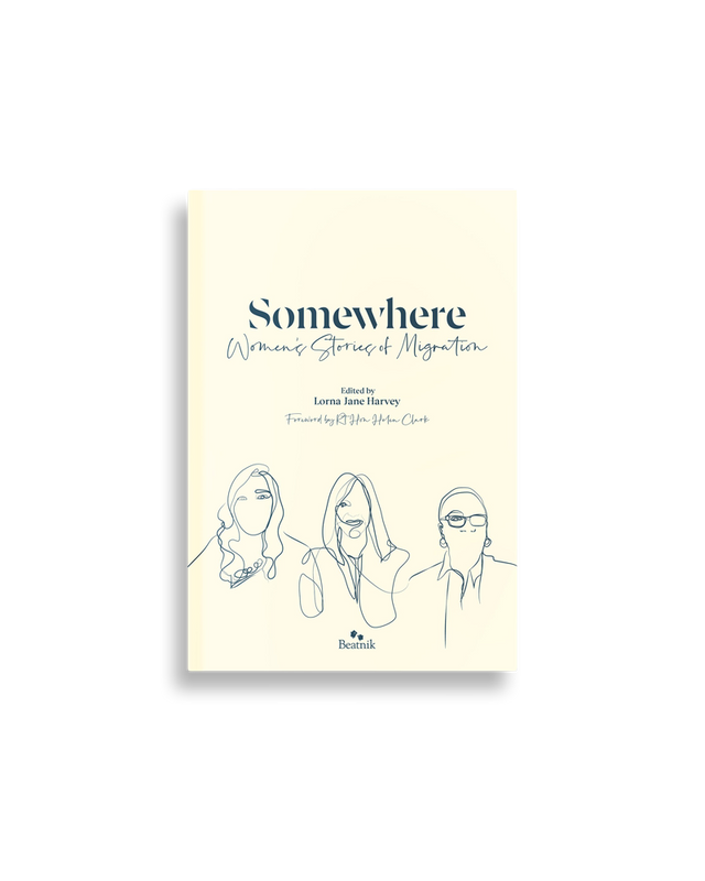 Somewhere: Women's Stories of Migration