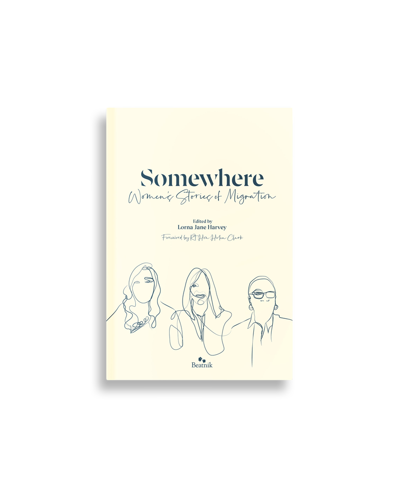 Somewhere: Women's Stories of Migration